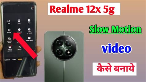 Realme X G Slow Motion Video Setting Realme X G Me Slow Motion