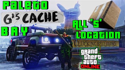 All 5 G S Cache Locations PALETO BAY Clucking Bell Farm GTA 5