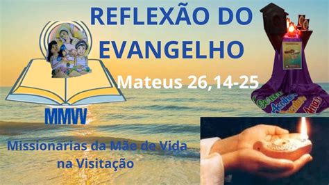 Reflexão do Evangelho de Mateus 26 14 25 Judas traiu Jesus YouTube