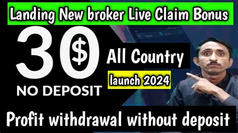 No Deposit Bonus Forex New Broker Launch No Deposit Bonus