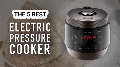 The 5 Best Electric Pressure Cooker 2020 Electric Pressure Cooker Reviews Youtube