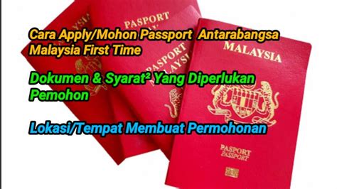 Cara Mohon Passport Antarabangsa Malaysia Buat Kali Pertamadan Dokumen Syarat² Yg Diperlukan