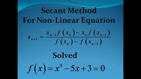 How To Solve Secant Method Secant Method Numerical Analysis Find