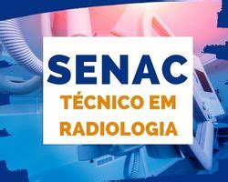 T Cnico Em Radiologia Senac Cursos Gratuitos Senac