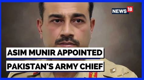 Pakistan News Asim Munir Appointed Pakistan S New Army Chief