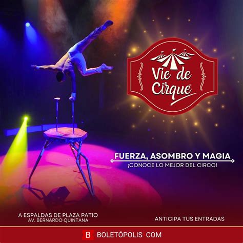 ¡descubre La Magia Del Circo Como Nunca Antes En Querétaro