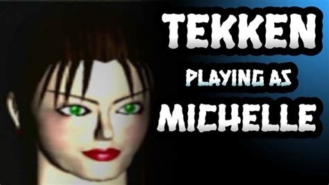 Tekken Playing As Michelle Arcade Mode