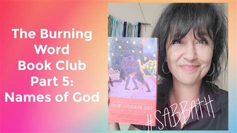 The Burning Word Book Club Part 5 Names Of God Sacred Conversations