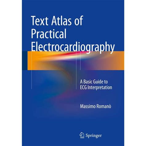 [หนังสือ] Text Atlas of Practical Electrocardiography A Basic Guide to ...
