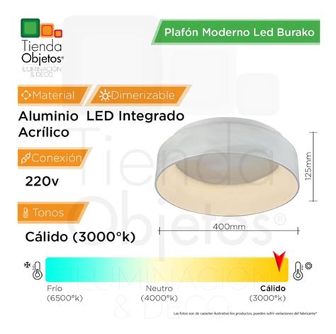 Plafon Moderno Led Burako Cm W Dimerizable Candil Tienda Objetos