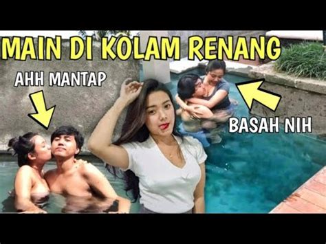 MAIN DI KOLAM RENANG ROMANTIS BANGET YouTube