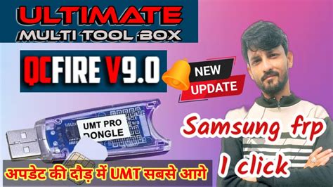 Umt Umt Pro New Update Qcfire V Samsun Frp Lock Lost Mode Factory