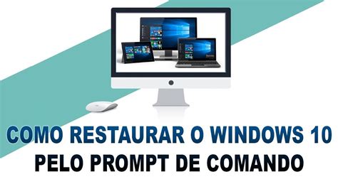 Como Restaurar O Windows Pelo Prompt De Comando Isso Pode Te Salvar