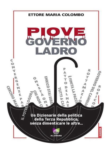 Piove Governo Ladro Ebook Ettore Maria Colombo 9788835832478