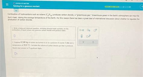 Solved Combustion Of Hydrocarbons Such As Octane C H Chegg