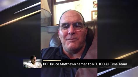 Bruce Matthews Reacts to Making NFL's All-Time Team