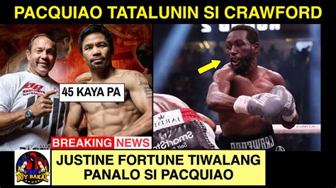 Pacquiao Tatalunin Si Crawford Ayon Kay Justin Fortune Conditioning Ni