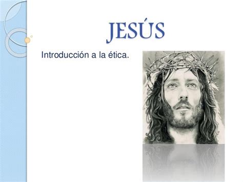 Jesús Y La Etica