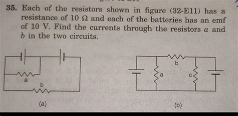 Answered 35 Each Of The Resistors Shown In Figure 32 E11 Has A Kunduz