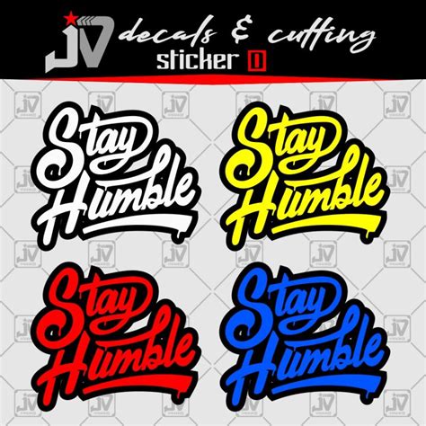 Sticker Stay Humble New Warna Cutting Sticker Lazada Indonesia