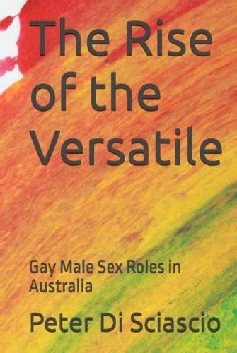 The Rise Of The Versatile Gay Male Sex Roles In Australia Literatura