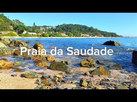 Praia Da Saudade Penha Sc Youtube