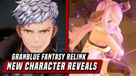 Granblue Fantasy Relinks New Characters Youtube