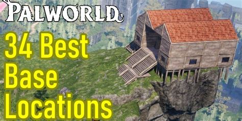 Kibbles Gaming Palworld Best Base Locations And Ultimate Building Ideas