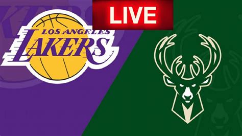 Los Angeles Lakers Vs Milwaukee Bucks Nba Live Now November