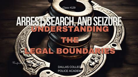 Arrest Search And Seizure Understanding The Legal Boundaries Youtube