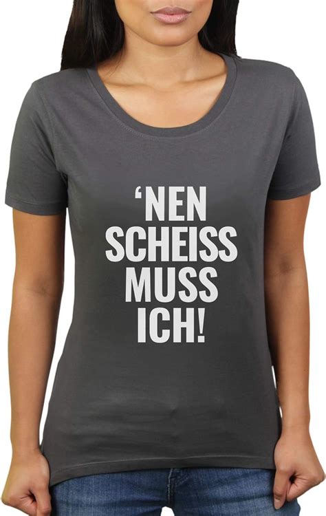 Nen Schei Muss Ich Damen T Shirt Von Katerlikoli Amazon De Fashion