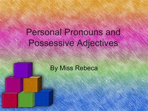 Personal Pronouns And Possessive Adjectives Ppt Free Download