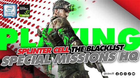 Special Missions Hq Splinter Cell The Blacklist Stealthgameplay