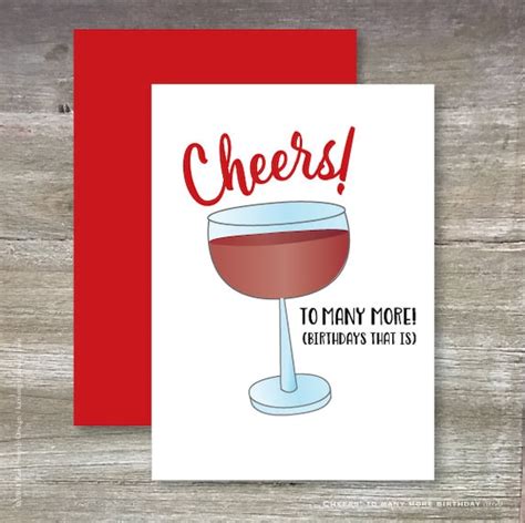 Cheers To Many Morebirthdays That Is Red Wine Birthday Card Etsy