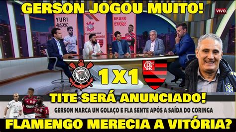 Corinthians X Flamengo Gosto Amargo Fla Abriu O Placar E Cedeu