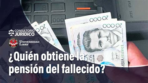 Cuando El Pensionado Fallece Qui N Obtiene La Pensi N El Tiempo