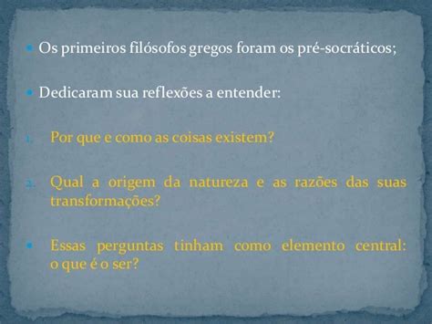 Os Primeiros Filósofos E O Conhecimento João Luís