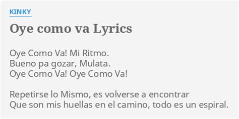 Oye Como Va Lyrics By Kinky Oye Como Va Mi