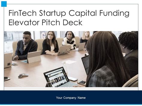 Fintech Startup Capital Funding Elevator Pitch Deck Ppt Template