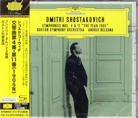 Dmitri Shostakovich Boston Symphony Orchestra Andris Nelsons Symphonies Nos 4 And 11 The