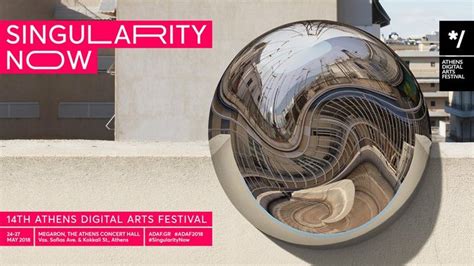 Athens Digital Arts Festival Singularity Now The Design