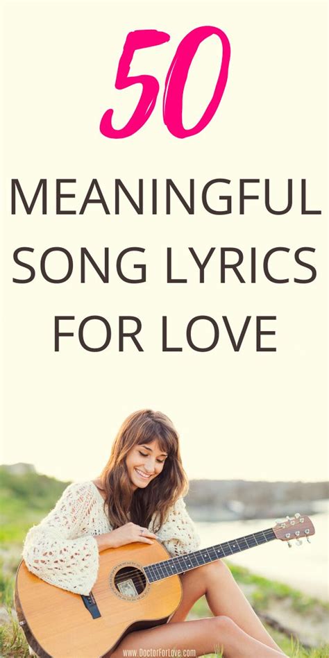 77 Meaningful Song Lyrics About Love Love Songs Lyrics Song Lyrics