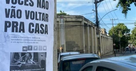 Vasca Nos Espalham Cartazes Em Tom De Amea A Contra Torcedores Do