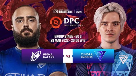 Subathon 15 Nigma Galaxy Vs Tundra Esports DPC WEU DIV I Group