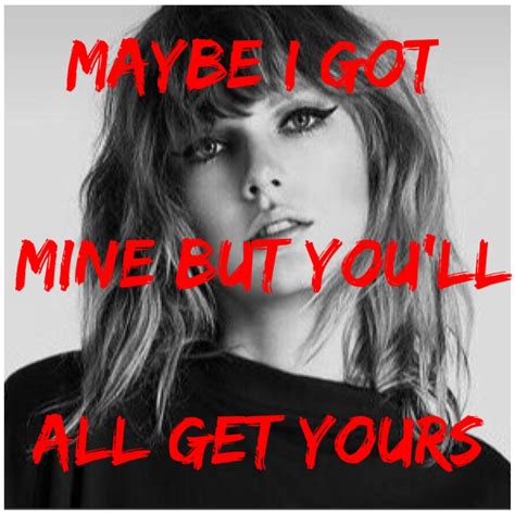 Look What You Made Me Do | Taylor swift songs, Taylor swift lyrics, Taylor swift 13