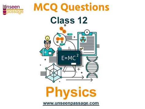 Mcq Questions For Class 12 Physics Chapter Wise Pdf Free Download