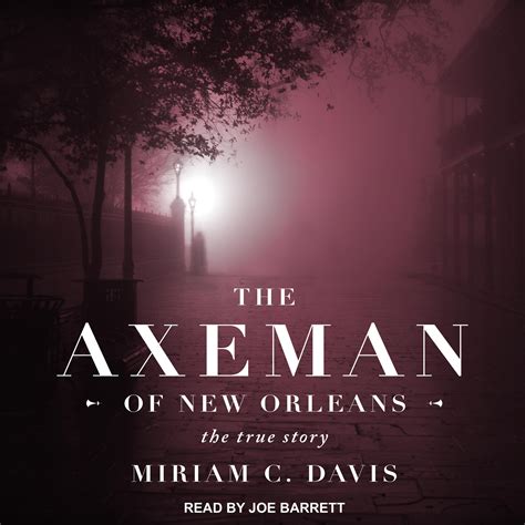 The Axeman Of New Orleans Audiobook