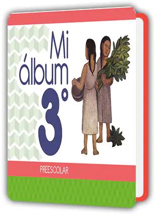 Libro Mi álbum 3º de Preescolar Descargar PDF 2024