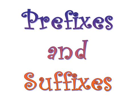 Prefixes and Suffixes. - ppt download - Worksheets Library