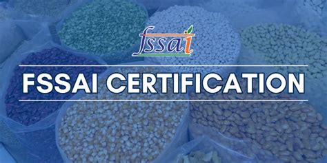 Fssai Certification In India Advantages Types And Documents